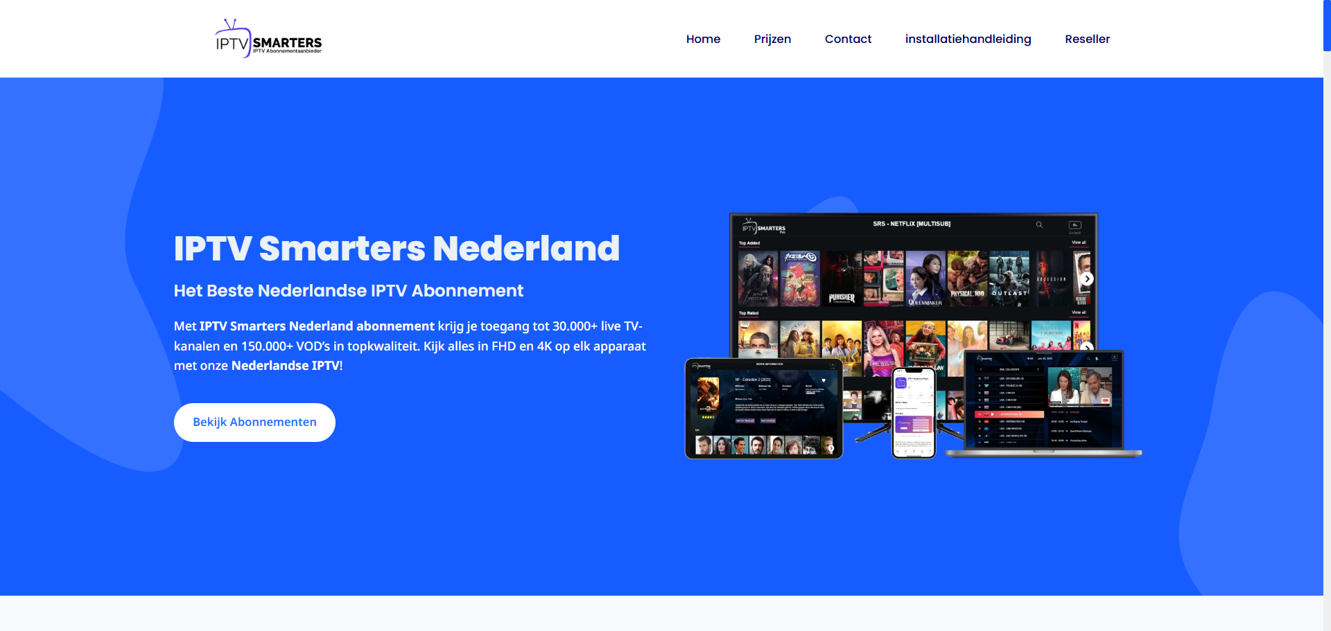 Welke IPTV is het Beste in 2025? Complete Gids voor Nederlandse Gebruikers Beste IPTV Nederland: IPTV Smarters Nederland